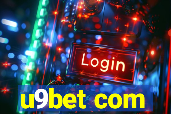 u9bet com